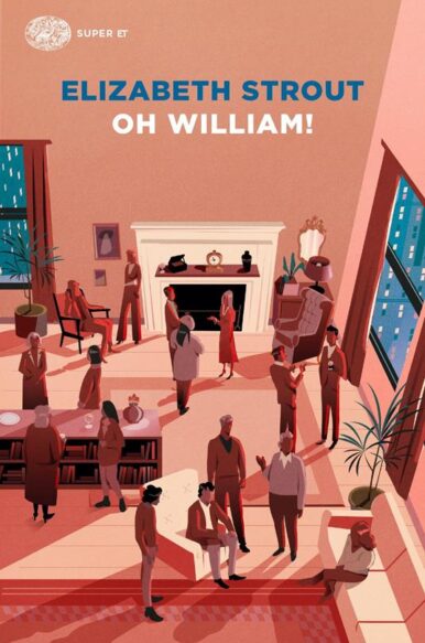 Elizabeth Strout, “Oh William!”, Einaudi (2022)