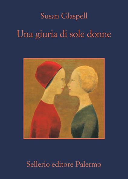 Susan Glaspell, “Una giuria di sole donne”, Sellerio (2022)