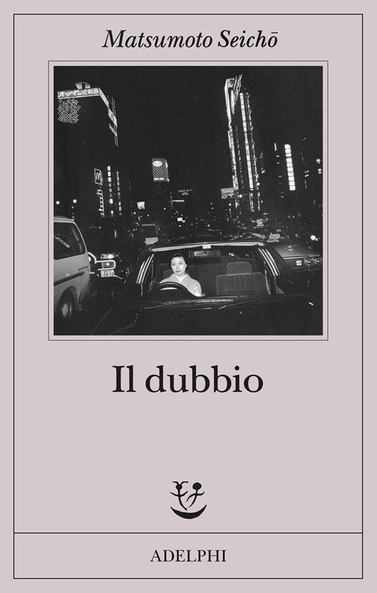 Matsumoto Seicho, “Il dubbio”, Adelphi (2022)
