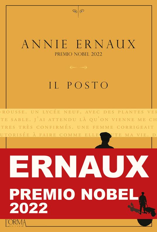 Annie Ernaux, “Il posto”, L’Orma, (2014)