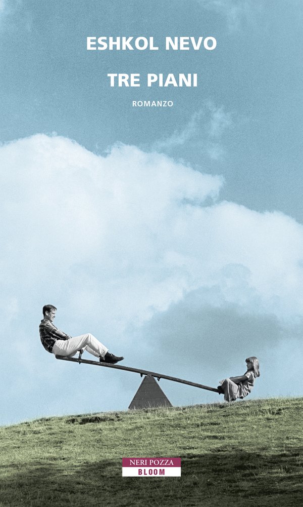Eskol Nevo, “Tre piani”, Neri Pozza (2017)