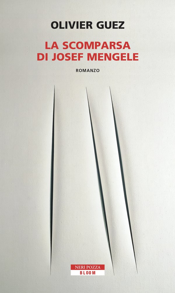 Olivier Guez, “La scomparsa di Josef Mengele”, Neri Pozza (2018)