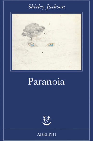 Shirley Jackson, “Paranoia”, Adelphi (2018)